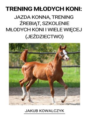 cover image of Trening Młodych Koni